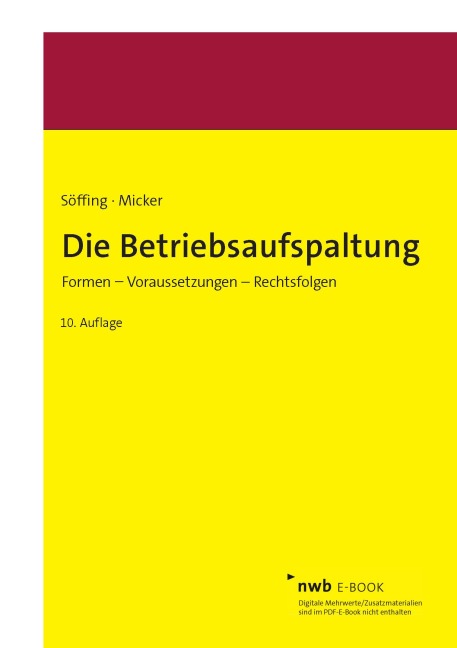 Die Betriebsaufspaltung - Matthias Söffing, Lars Micker