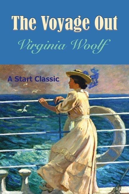 The Voyage Out - Virginia Woolf