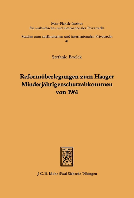 Reformüberlegungen zum Haager Minderjährigenschutzabkommen - Stefanie Boelck