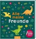 Cover-Bild zum Titel 'Alle meine Freunde - Dino | Mit über 300 Stickern' von ''