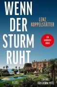 Wenn der Sturm ruht - Lenz Koppelstätter