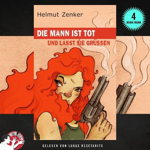 Die Mann ist tot und lässt sie grüßen - Helmut Zenker