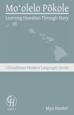 Moʻolelo Pōkole - Mya Hunter