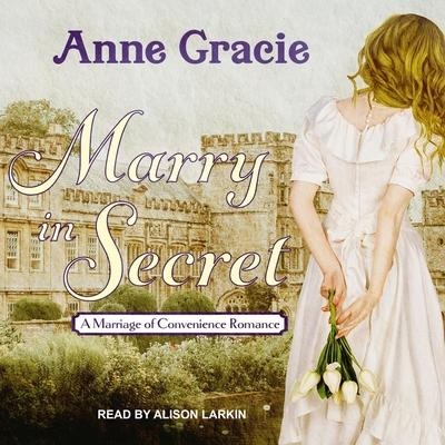 Marry in Secret - Anne Gracie