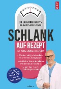Cover-Bild zum Titel 'Schlank auf Rezept' von 'Siegfried Meryn, Bianca-Karla Itariu'
