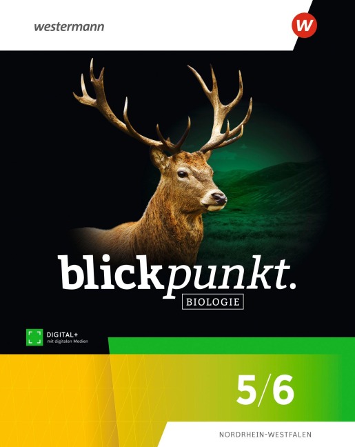 Blickpunkt Biologie - 5/6. Schulbuch für Nordrhein-Westfalen - 