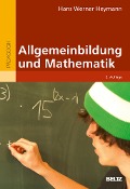 Cover-Bild zum Titel 'Allgemeinbildung und Mathematik' von 'Hans Werner Heymann'