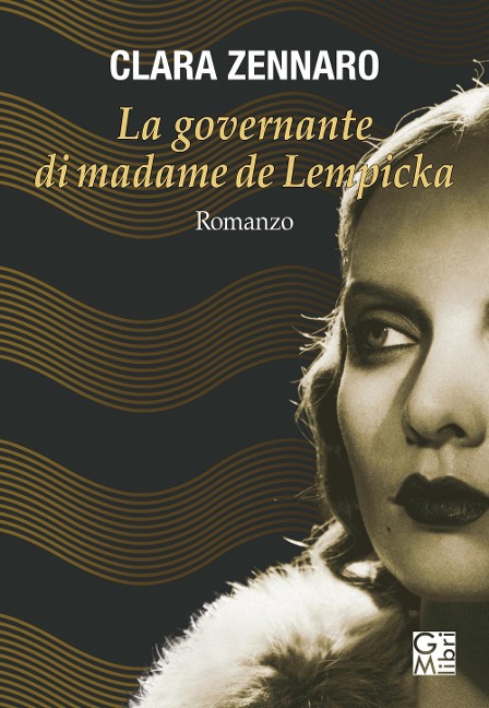 La governante di madame De Lempicka - Clara Zennaro