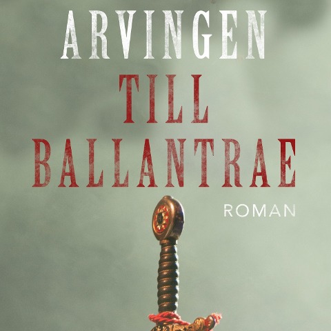 Arvingen till Ballantrae - Robert Louis Stevenson