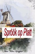 Cover-Bild zum Titel 'Spröök op Platt - Sprüche auf Plattdeutsch' von 'Klaus Langbein'