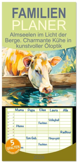 Familienplaner 2026 - Almseelen im Licht der Berge. Charmante Kühe in kunstvoller Öloptik mit 5 Spalten (Wandkalender, 21 x 45 cm) CALVENDO - Rose Hurley