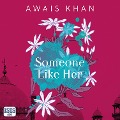 Someone Like Her - Awais Khan