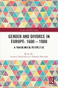 Cover-Bild zum Titel 'Gender and Divorce in Europe: 1600 - 1900' von ''