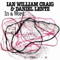 In A Word - Ian William & Lentz Craig