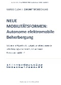Cover-Bild zum Titel 'NEUE MOBILITÄTSFORMEN: Autonome elektromobile Beherbergung' von 'Marco Olomi'