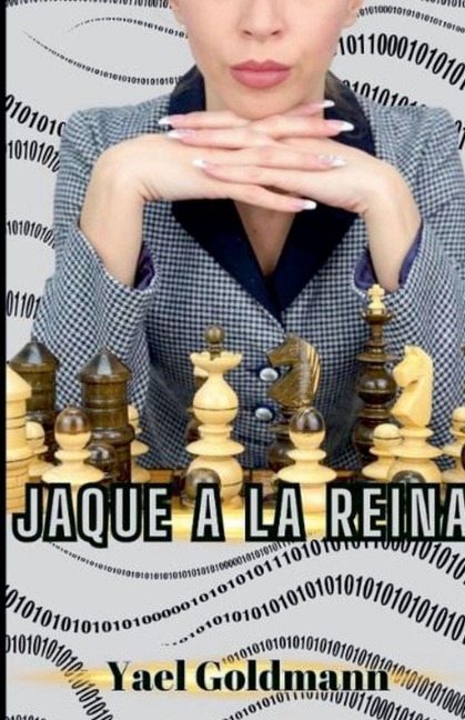 Jaque a la Reina - Yael Goldmann
