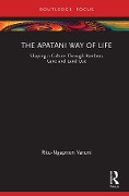 Cover-Bild zum Titel 'The Apatani Way of Life' von 'Ritu Varuni'