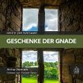 Cover-Bild zum Titel 'Geschenke der Gnade' von 'Arthur Bennett'