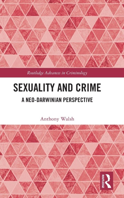 Sexuality and Crime - Anthony Walsh