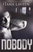 Cover-Bild zum Titel 'Nobody' von 'Tiana Laveen'