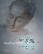 Cover-Bild zum Titel 'Die Grafische Sammlung im Schaezlerpalais' von ''