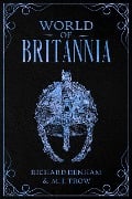 World of Britannia: Historical Companion to the Britannia Series - M. J. Trow