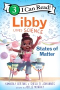 Cover-Bild zum Titel 'Libby Loves Science: States of Matter' von 'Kimberly Derting, Shelli R Johannes'