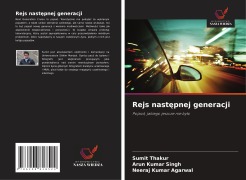 Rejs nast¿pnej generacji - Sumit Thakur, Arun Kumar Singh, Neeraj Kumar Agarwal