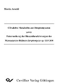 CD-aktive Metabolite aus Streptomyceten sowie Untersuchung der Biosyntheseleistungen des Mensacarcin-Bildners Streptomyces sp. Gö C4/4 - 