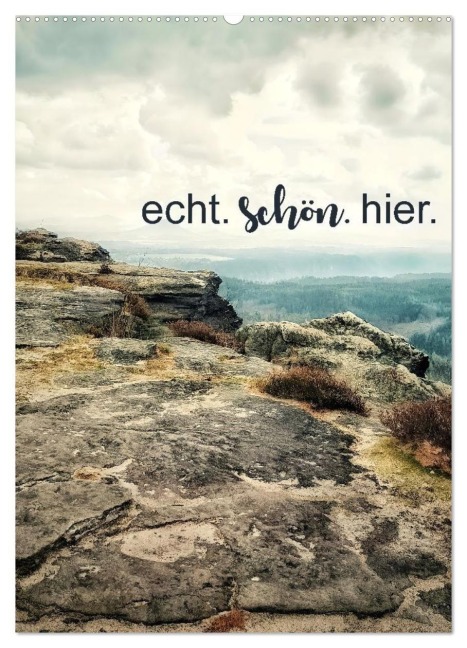 echt. schön. hier. (Wandkalender 2026 DIN A2 hoch), CALVENDO Monatskalender - Anja Müller