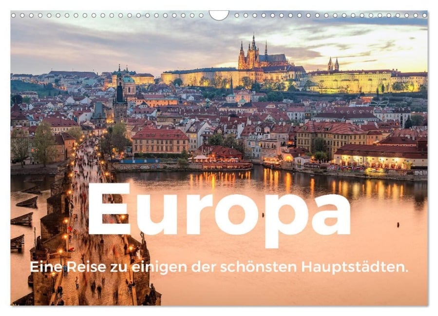 Europa - Eine Reise zu einigen der schönsten Hauptstädten. (Wandkalender 2026 DIN A3 quer), CALVENDO Monatskalender - M. Scott