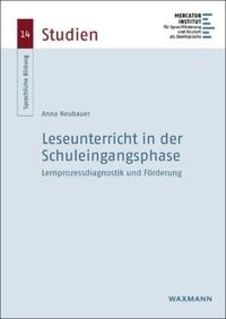 Leseunterricht in der Schuleingangsphase - Anna Neubauer