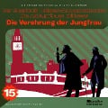 Cover-Bild zum Titel 'Die Verehrung der Jungfrau (Der Sherlock Holmes-Adventkalender - Die Ankunft des Erlösers, Folge 15)' von 'Arthur Conan Doyle, William K. Stewart'