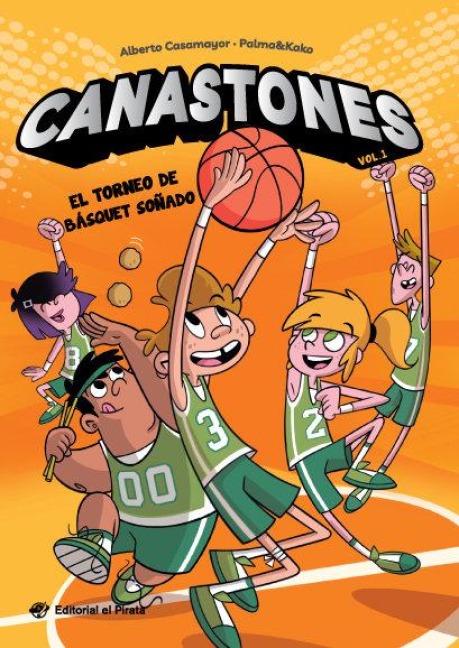 El Torneo de Básquet Soñado - Alberto Casamayor