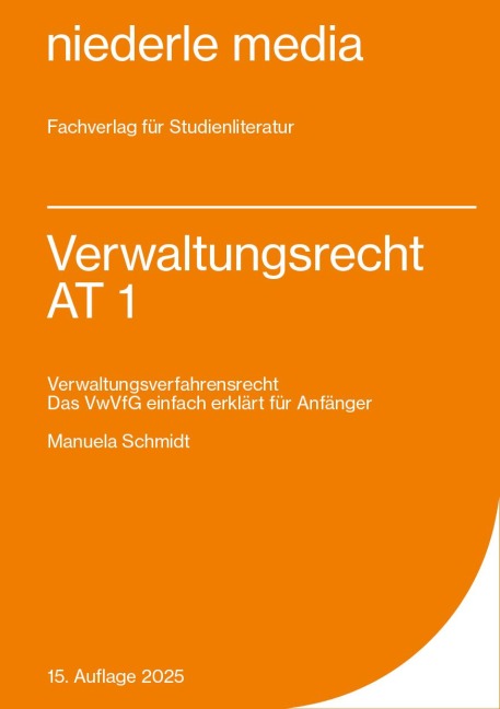 Verwaltungsrecht AT 1 - Manuela Schmidt