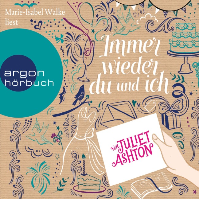 Immer wieder du und ich - Juliet Ashton