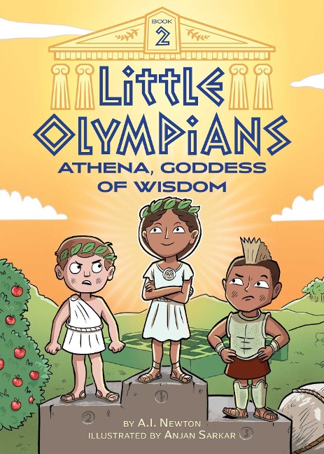 Little Olympians 2: Athena, Goddess of Wisdom - A. I. Newton