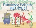 Cover-Bild zum Titel 'Flamingo Folinin Hediyesi' von 'Catherine Pelosi'
