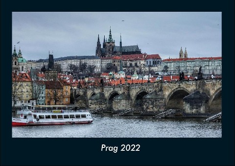Prag 2022 Fotokalender DIN A4 - Tobias Becker