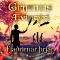 Cover-Bild zum Titel 'Fjaðrirnar þrjár' von 'Grimmsbræður'