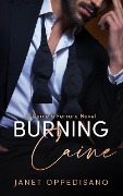 Burning Caine (Caine & Ferraro, #1) - Janet Oppedisano