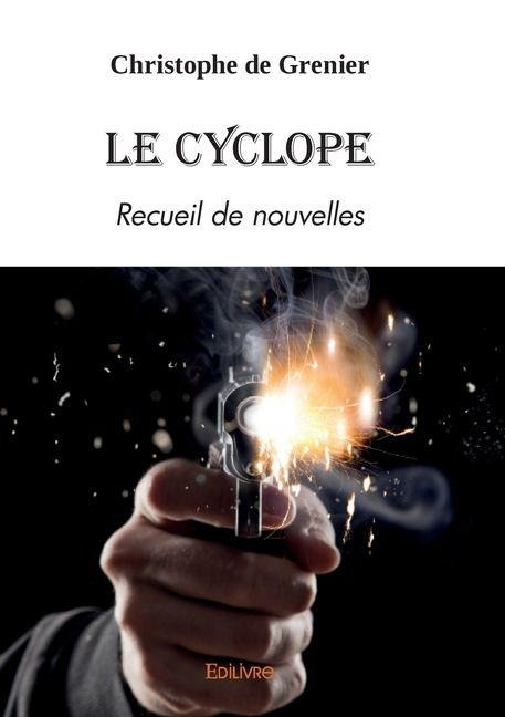 Le Cyclope - Christophe de Grenier
