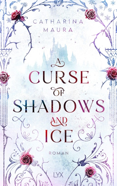 A Curse of Shadows and Ice - Catharina Maura