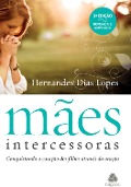 Cover-Bild zum Titel 'Mães Intercessoras' von 'Hernades Dias Lopes'