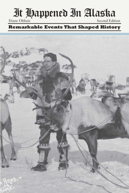 It Happened in Alaska - Diane Olthuis