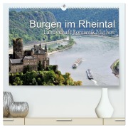 Cover-Bild zum Titel 'Burgen im Rheintal - Landschaft, Romantik, legend (hochwertiger Premium Wandkalender 2026 DIN A2 quer), Kunstdruck in Hochglanz' von 'Juergen Feuerer'