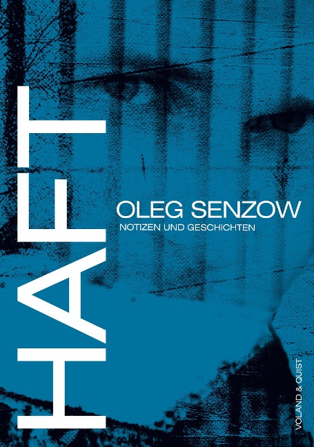 Haft - Oleg Senzow