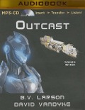 Outcast - B V Larson, David Vandyke