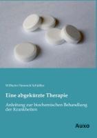 Eine abgekürzte Therapie - Wilhelm Heinrich Schüßler