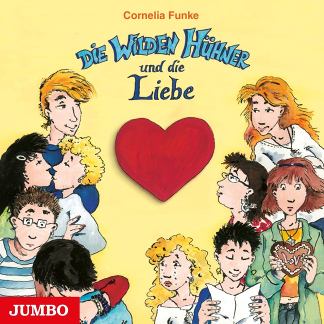 Die Wilden Hühner und die Liebe - Cornelia Funke